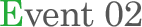 Event02